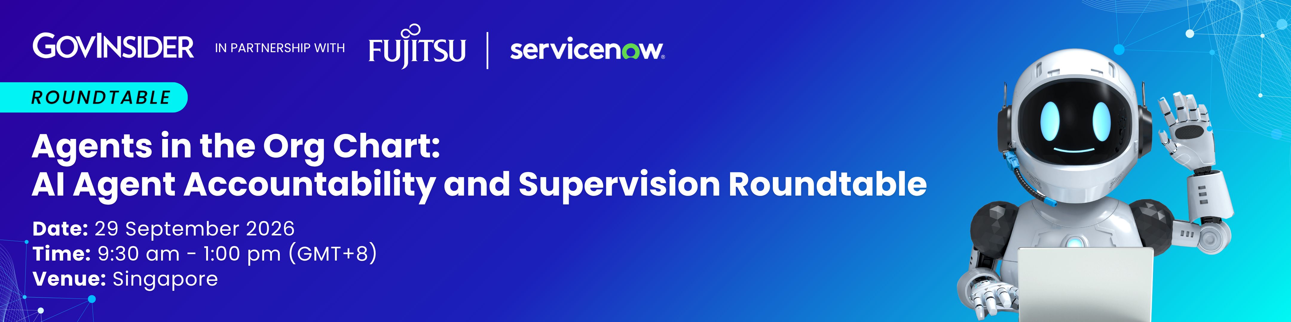 event banner for Agents in the Org Chart:​ AI Agent Accountability and Supervision Roundtable​